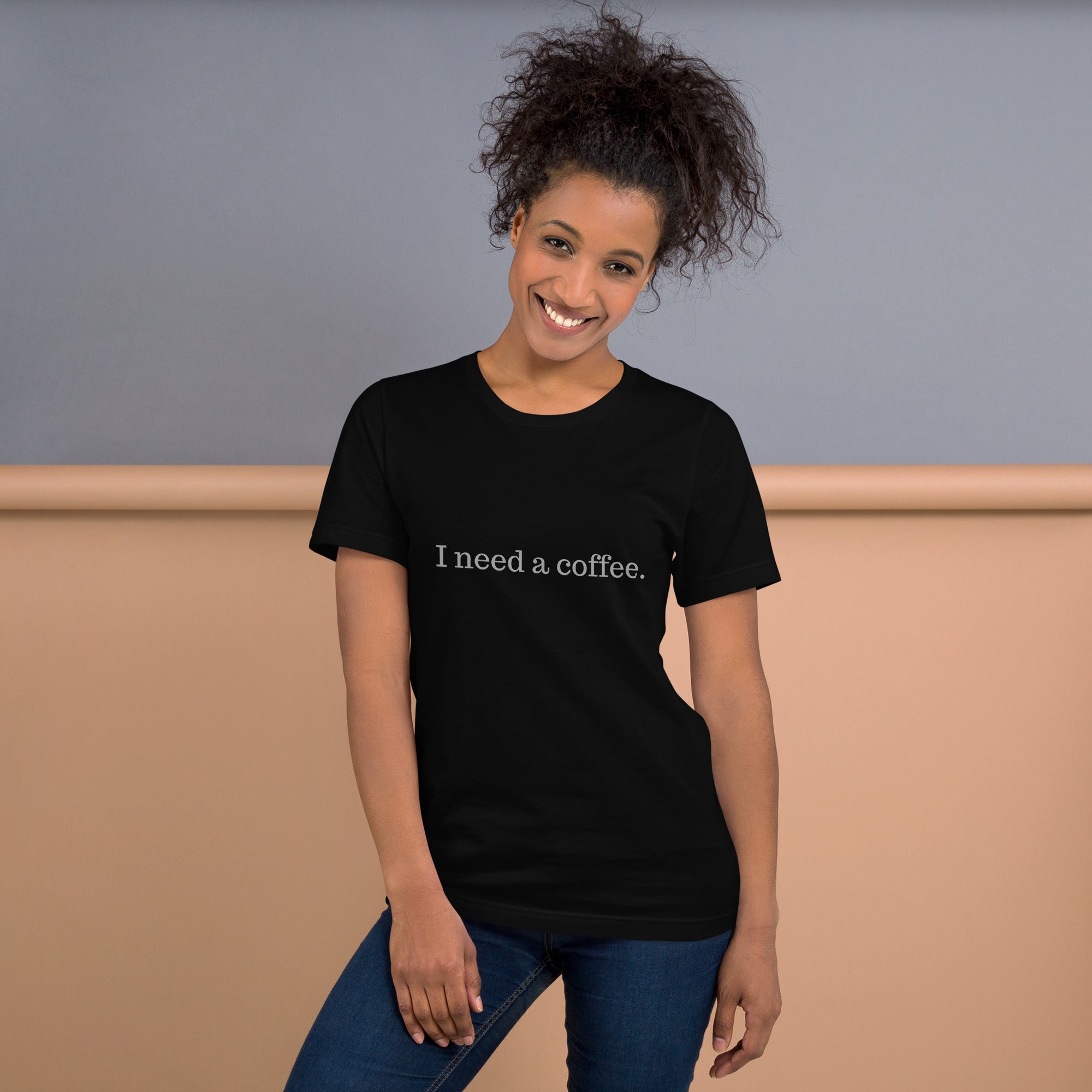 "I need a coffee" Bella Canvas Unisex Graphic t-shirt - Ayden Rose